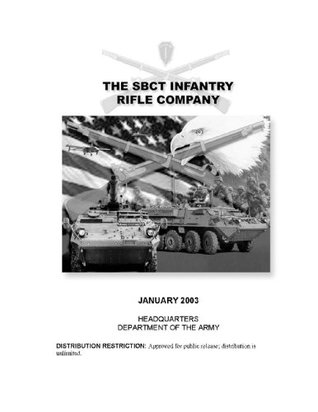 Download Field Manual FM 3-21.11 The SBCT Infantry Rifle Company January 2003 - U.S. Department of the Army | PDF