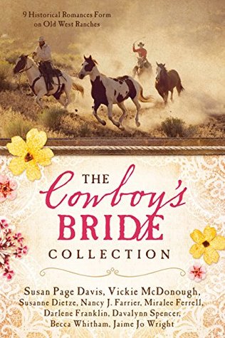 Read The Cowboy's Bride Collection: 9 Historical Romances Form on Old West Ranches - Susan Page Davis | ePub