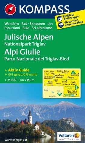 Read Triglav - Lake Bled - Julian Alps (Slovenia) 1:25,000 Hiking Map, waterproof, GPS-precise KOMPASS - Kompass file in ePub