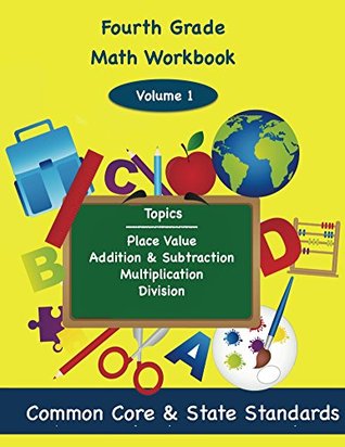 Download Fourth Grade Math Volume 1: Place Value, Addition and Subtraction, Multiplication, Division - Todd DeLuca file in PDF
