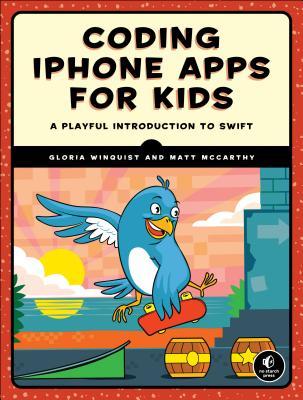 Full Download Swift for Kids: A Playful Introduction to Making iPhone and iPad Apps - Gloria Winquist | PDF