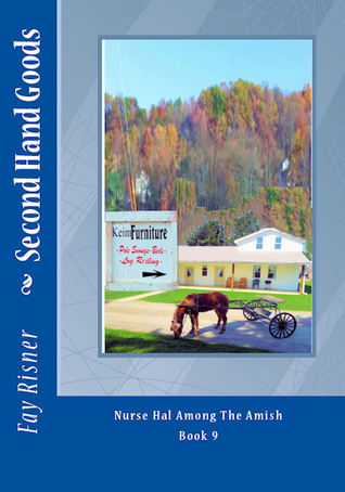 Download Second Hand Goods Nurse Hal Among The Amish series - Fay Risner | PDF