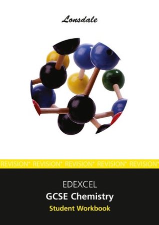 Read Edexcel Chemistry: Workbook (2012 Exams Only) (Lonsdale GCSE Revision Plus) - A. Jedrosz | ePub