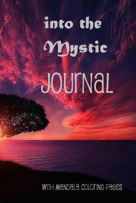 Download Into the Mystic Journal: With Mandala Coloring Pages - Inspiration Import | ePub