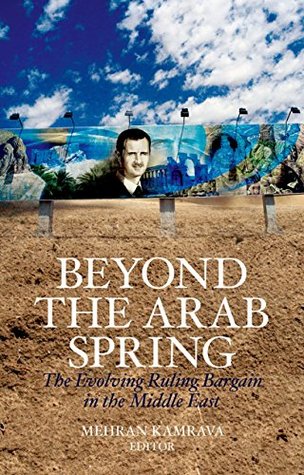Full Download Beyond the Arab Spring: The Evolving Ruling Bargain in the Middle East - Mehran Kamrava file in ePub
