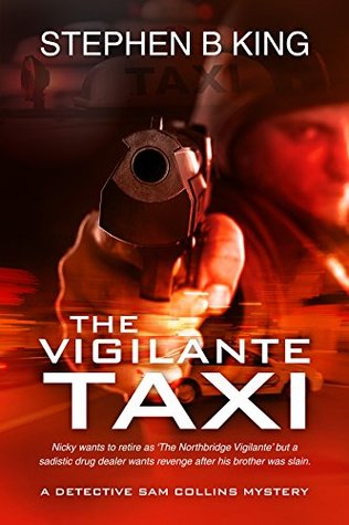 Download The Vigilante Taxi (Detective Sam Collins #2) - Stephen B. King file in PDF