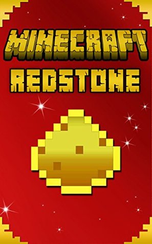 Download Minecraft: Ultimate Redstone Handbook: (Essential Minecraft Guidebooks) - Crafty Miner | ePub