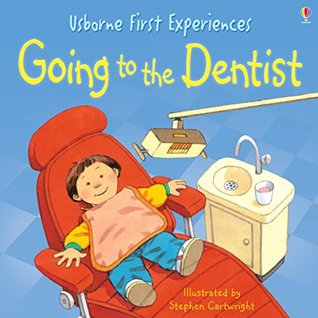 Download Usborne First Experiences: Going to the Dentist: For tablet devices - Anne Civardi | PDF