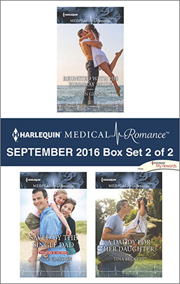 Full Download Harlequin Medical Romance September 2016 - Box Set 2 of 2: Reunited with His Runaway Bride\Saved by the Single Dad\A Daddy for Her Daughter - Robin Gianna | ePub