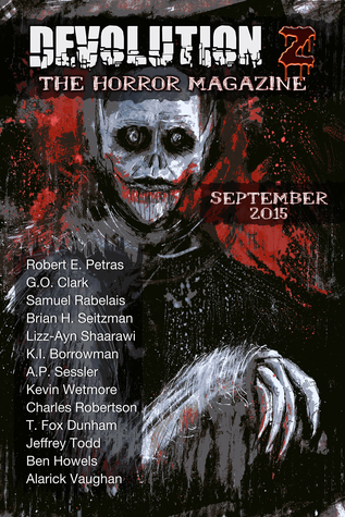 Download Devolution Z Horror Magazine: Issue 2 - September 2015 - Devolution Z | PDF