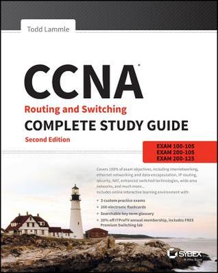 Download CCNA Routing and Switching Complete Study Guide: Exam 100-105, Exam 200-105, Exam 200-125 - Todd Lammle file in ePub