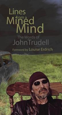 Download Lines from a Mined Mind: The Words of John Trudell - John Trudell | ePub