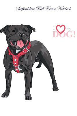 Read Staffordshire Bull Terrier Notebook Record Journal, Diary, Special Memories, to Do List, Academic Notepad, and Much More -  file in PDF