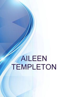 Full Download Aileen Templeton, Senior Consultant at Linsbridge Consulting LLC -  | PDF