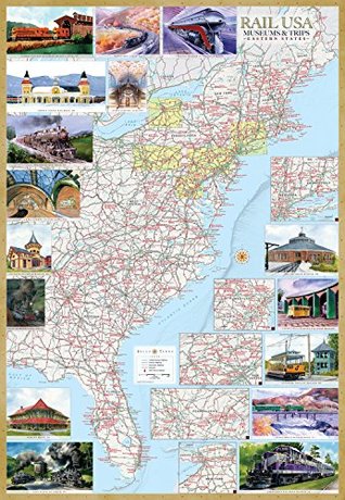 Full Download Rail U.S.A. Museums & Trips Eastern States Illustrated Map Laminated Poster - Bella Terra Maps file in PDF