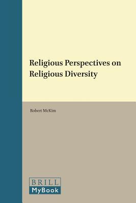 Full Download Religious Perspectives on Religious Diversity - Robert McKim file in PDF