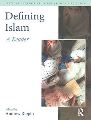 Full Download Defining Islam: A Reader (Critical Categories in the Study of Religion) - Andrew Rippin file in ePub