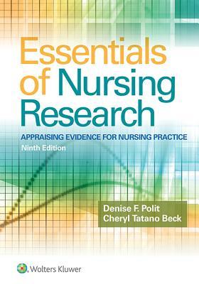 Read Online Essentials of Nursing Research: Appraising Evidence for Nursing Practice - Denise F. Polit | ePub