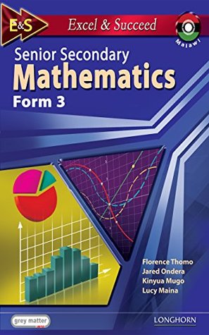 Full Download Excel and Succeed: Senior Secondary Mathematics: Form 3 - Kinyua Mugo file in ePub