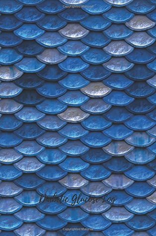 Read Online Diabetic Glucose Log: Portable 6in x 9in Diabetes, Blood Sugar Log. Daily Readings For 53 weeks. Before & After for Breakfast, Lunch , Dinner, Snacks. Bedtime. With Daily Notes (Fitness) -  | ePub