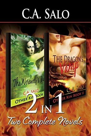 Read 2-in-1: The Werewolf's Mate & The Dragon's Vamp [Other Kin Series Book 1 & Book - C.A. Salo | PDF