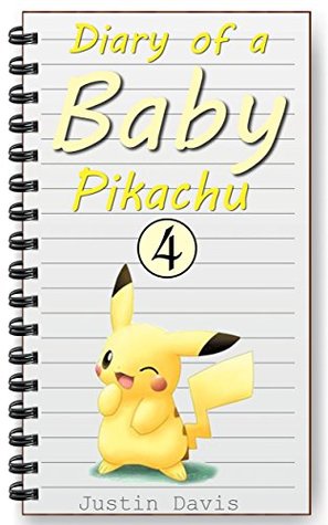 Download Baby Pikachu's Best Friend: Little Stories, Little Minds, Great Bedtime Stories! (Diary of a Baby Pikachu Book 4) - Justin Davis file in ePub