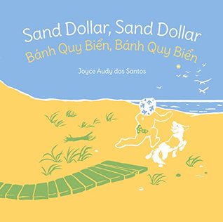 Read Online Sand Dollar, Sand Dollar: Vietnamese & English Dual Text - Joyce Audy Dos Santos file in ePub