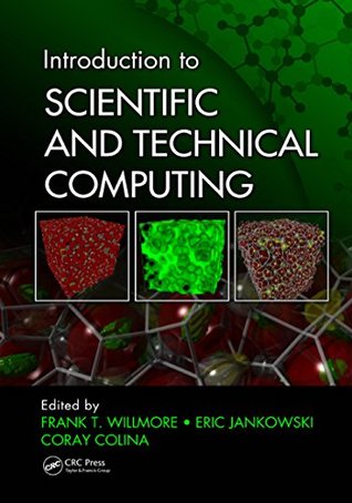 Read Online Introduction to Scientific and Technical Computing - Frank T Willmore | PDF