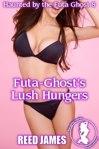 Full Download Futanari Takes Her Rival (Hauntedy by the Futa Ghost 9) - Reed James file in PDF
