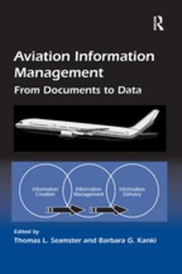 Read Aviation Information Management: From Documents to Data - Barbara G Kanki | PDF