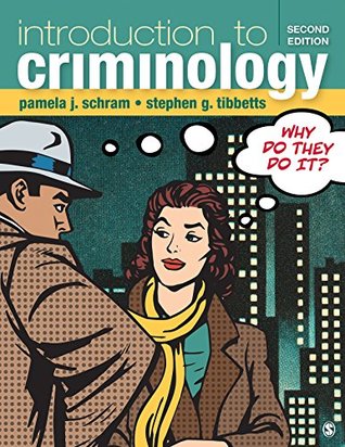 Full Download Introduction to Criminology: Why Do They Do It? - Pamela J. Schram | PDF