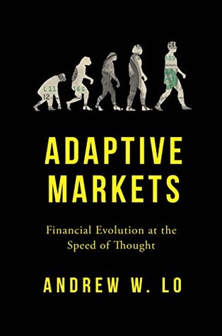 Read Adaptive Markets: Financial Evolution at the Speed of Thought - Andrew W Lo file in ePub