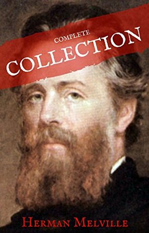 Read Herman Melville: The Complete works (House of Classics) - Herman Melville file in ePub
