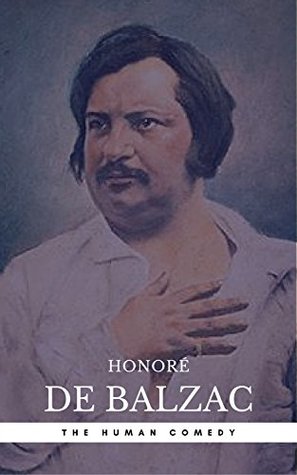 Read Online Honoré de Balzac: The Complete 'Human Comedy' Cycle (100  Works) (Book Center) (The Greatest Writers of All Time) - Honoré de Balzac | PDF