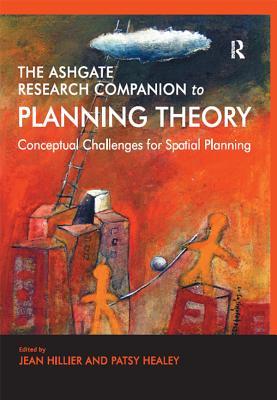 Read The Ashgate Research Companion to Planning Theory: Conceptual Challenges for Spatial Planning - Patsy Healey | ePub