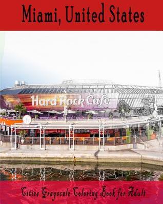 Read Online Cities Grayscale Coloring Book for Adult Miami, USA: Grayscale Coloring Book - Brothers Book | PDF