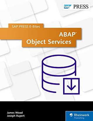 Download ABAP Object Services (SAP PRESS E-Bites Book 37) - James Wood | PDF