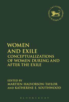 Download Women and Exile: Conceptualizations of Women During and After the Exile - Martien Halvorson-Taylor file in PDF