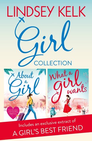 Read Lindsey Kelk Girl Collection: About a Girl\What a Girl Wants - Lindsey Kelk file in ePub
