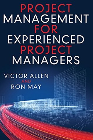 Download Project Management for Experienced Project Managers - Victor Allen | ePub