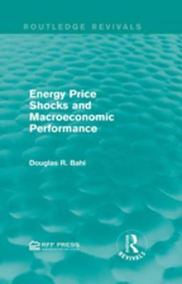 Read Energy Price Shocks and Macroeconomic Performance - Douglas R Bahi | ePub