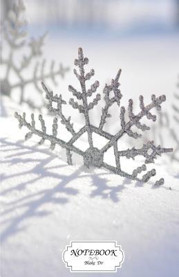 Download Notebook: Snowflakes: Journal Dot-Grid, Graph, Lined, Blank No Lined, Small Pocket Notebook Journal Diary, 120 Pages, 5.5 X 8.5 (Blank Notebook Journal) -  | ePub