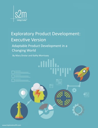 Full Download Exploratory Product Development : Executive Version - Mary Drotar | PDF