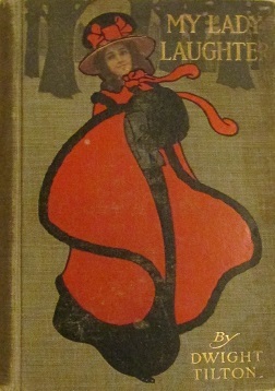Download My Lady Laughter: A Romance of Boston Town in the Days of the Great Siege - Dwight Tilton file in PDF
