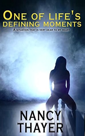 Download One of life's defining moments (Nancy Thayer Book 1) - Nancy Thayer file in PDF