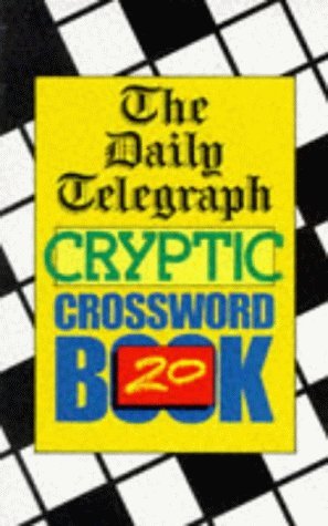 Full Download Daily Telegraph Cryptic Crossword Book: No.20 - Telegraph Group Limited | PDF