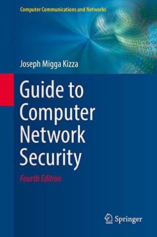 Full Download Guide to Computer Network Security (Computer Communications and Networks) - Joseph Migga Kizza file in ePub