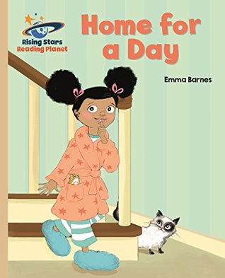 Read Online Reading Planet - Home for a Day - Gold: Galaxy (Rising Stars Reading Planet) - Emma Barnes | ePub