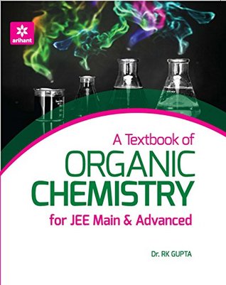 Full Download A Textbook of Organic Chemistry for JEE Main & Advanced - R.K. Gupta file in ePub