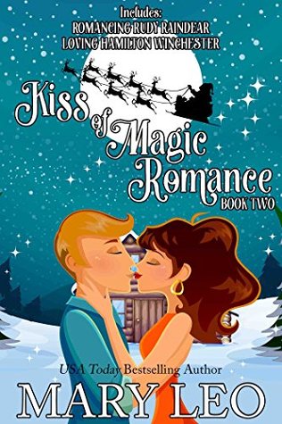 Read Romancing Rudy Raindear and Loving Hamilton Winchester - Mary Leo file in ePub